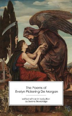 The Poems of Evelyn Pickering De Morgan - Evelyn Pickering De Morgan