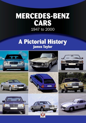 Mercedes-Benz 1950 to 1998: A Pictorial History - Nicholas Greene