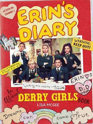 Erin's Diary: An Official Derry Girls Book - Lisa Mcgee
