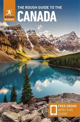 The Rough Guide to Canada (Travel Guide with Free Ebook) - Rough Guides