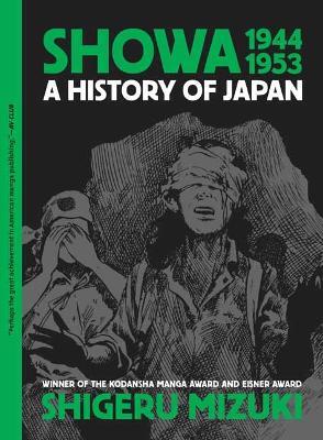 Showa 1944-1953: A History of Japan - Shigeru Mizuki