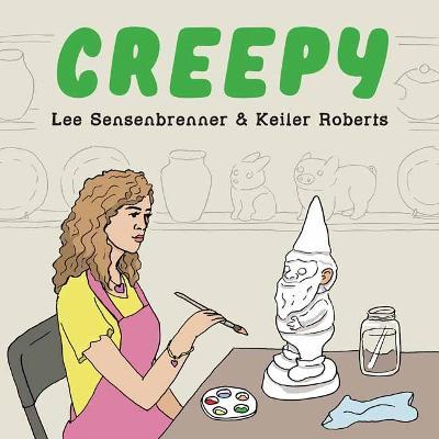 Creepy - Keiler Roberts