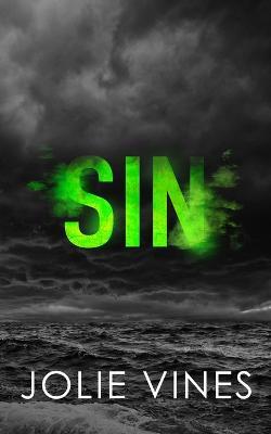 Sin (Dark Island Scots, #2) - SPECIAL EDITION - Jolie Vines