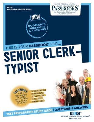 Senior Clerk-Typist (C-1936): Passbooks Study Guide - National Learning Corporation