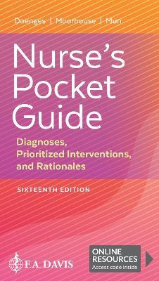 Nurse's Pocket Guide: Diagnoses, Prioritized Interventions, and Rationales - Marilynn E. Doenges