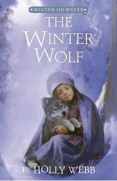 Coperta cărții 'The Winter Wolf - Holly Webb'