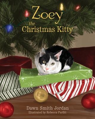 Zoey the Christmas Kitty - Dawn Smith Jordan