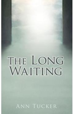 Coperta cărții 'The Long Waiting - Ann Tucker'
