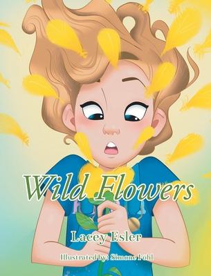 Wild Flowers - Lacey Esler