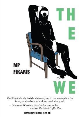 The Weight: A Small Book with 167 Drawings of People Waiting - Mp Fikaris