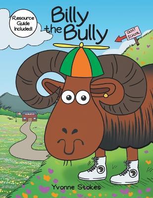 Billy the Bully - Yvonne Stokes