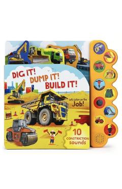 Dig It! Dump It! Build It! - Parragon Books