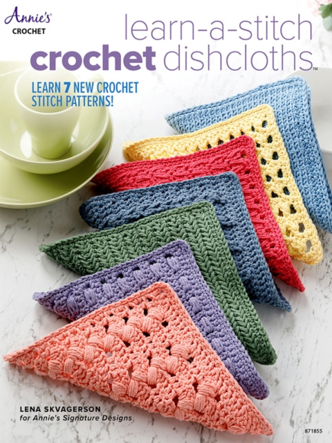 Coperta cărții 'Learn-A-Stitch Crochet Dishcloths - Lena Skvagerson'