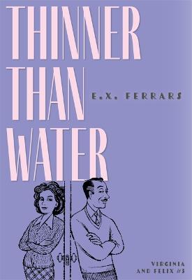 Thinner Than Water - E. X. Ferrars