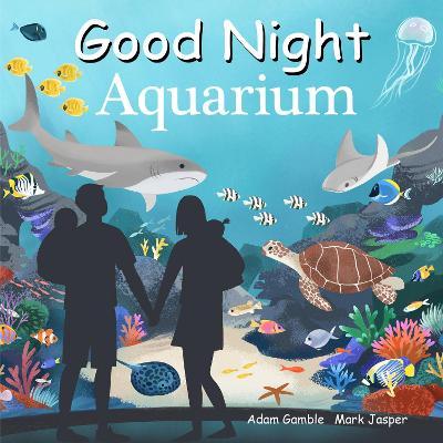 Good Night Aquarium - Adam Gamble