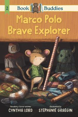 Book Buddies: Marco Polo, Brave Explorer - Cynthia Lord