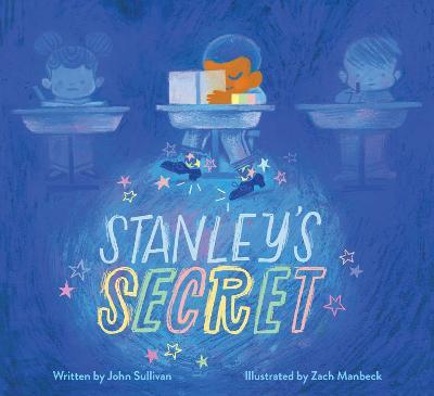 Stanley's Secret - John Sullivan
