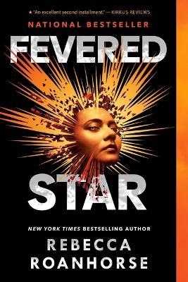 Fevered Star - Rebecca Roanhorse