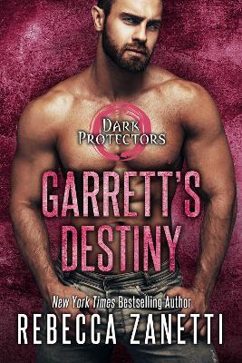 Garrett's Destiny: An Action Packed Alpha Vampire Paranormal Romance - Rebecca Zanetti