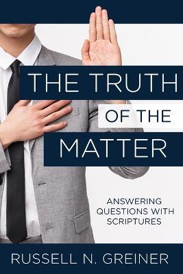 The Truth of the Matter: Answering Questions with Scriptures - Russell Greiner
