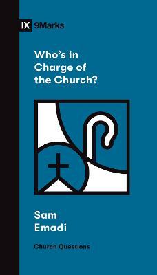 Who's in Charge of the Church? - Sam Emadi