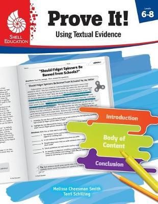 Prove It! Using Textual Evidence, Levels 6-8 - Melissa Cheesman Smith