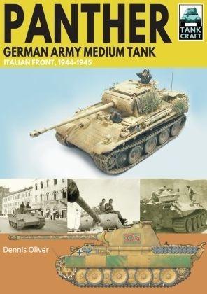 Panther German Army Medium Tank: Italian Front, 1944-1945 - Dennis Oliver