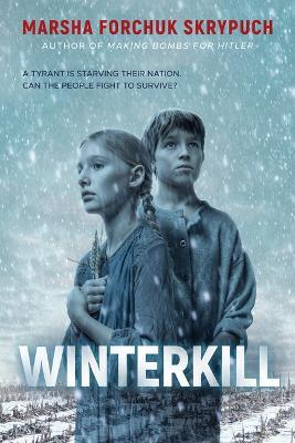 Winterkill - Marsha Forchuk Skrypuch