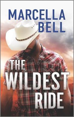 The Wildest Ride - Marcella Bell