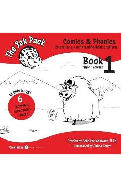 Poza produsului The Yak Pack: Comics & Phonics: Book 1: Learn to read decodable short vowel words - Rumack Resources