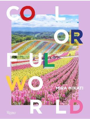 Colorful World - Mira Mikati