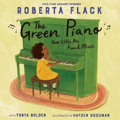 The Green Piano: How Little Me Found Music - Roberta Flack