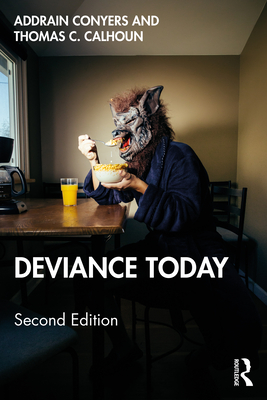 Deviance Today - Addrain Conyers