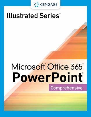 Illustrated Series Collection, Microsoft Office 365 & PowerPoint 2021 Comprehensive - David W. Beskeen