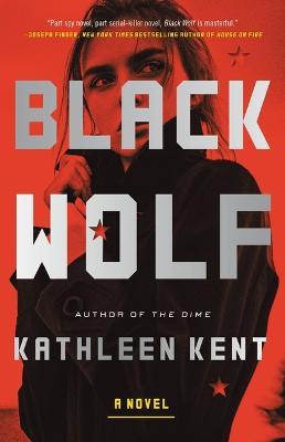 Black Wolf - Kathleen Kent