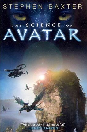 The Science of Avatar - Stephen Baxter