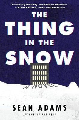 The Thing in the Snow - Sean Adams
