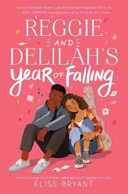 Reggie and Delilah's Year of Falling - Elise Bryant