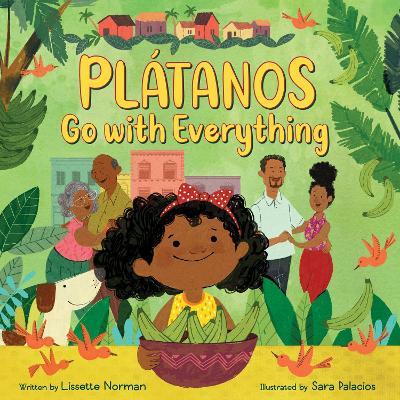 Plátanos Go with Everything - Lissette Norman