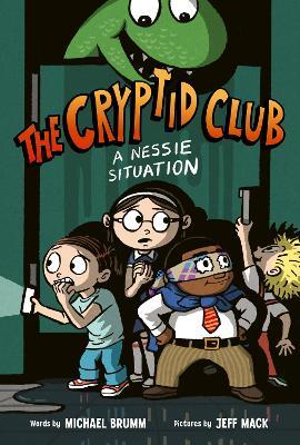The Cryptid Club #2: A Nessie Situation - Michael Brumm