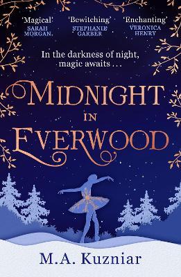 Midnight in Everwood - M. A. Kuzniar