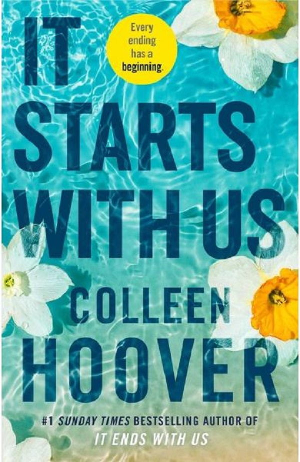 It Starts With Us. It Ends With Us #2 - Colleen Hoover