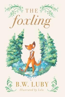 The Foxling - Byron Wallace Luby