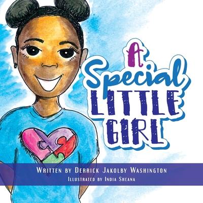 A Special Little Girl - Derrick Washington
