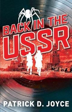 Coperta cărții 'Back in the USSR - Patrick D. Joyce'
