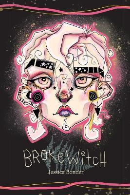 Broke Witch - Jessica Bonder