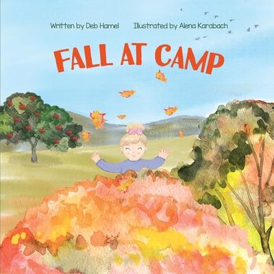 Fall at Camp - Deb Hamel