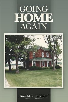 Going Home Again - Donald L. Bubenzer