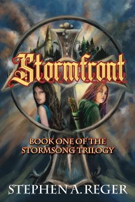 Stormfront: Book One of the Stormsong Trilogy - Stephen Reger
