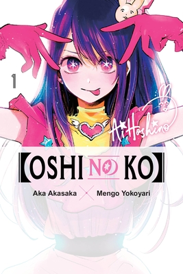 [Oshi No Ko], Vol. 1 - Aka Akasaka